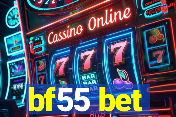 bf55 bet